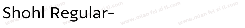 Shohl Regular字体转换
